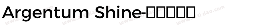 Argentum Shine字体转换